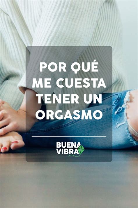 orgazmos|5 consejos para que las mujeres logren tener un orgasmo